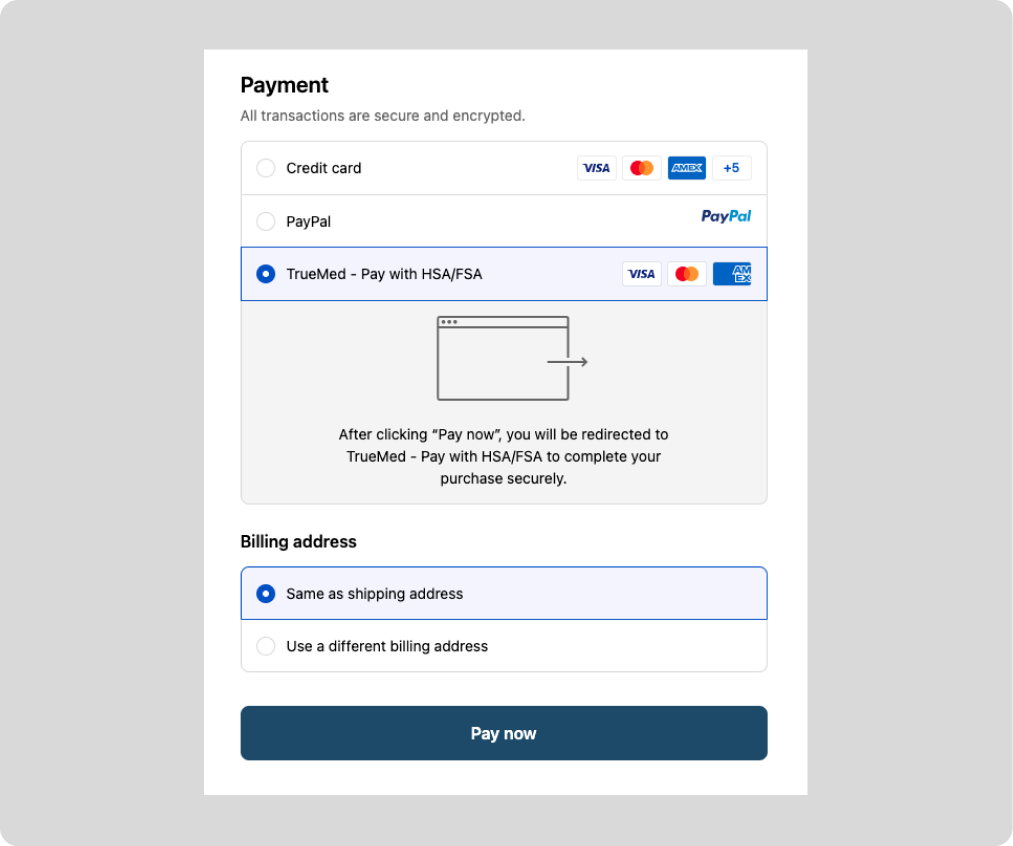 Select TrueMed as your payment method